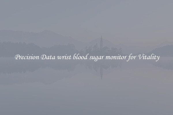 Precision Data wrist blood sugar monitor for Vitality