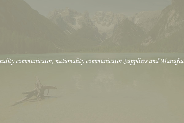 nationality communicator, nationality communicator Suppliers and Manufacturers