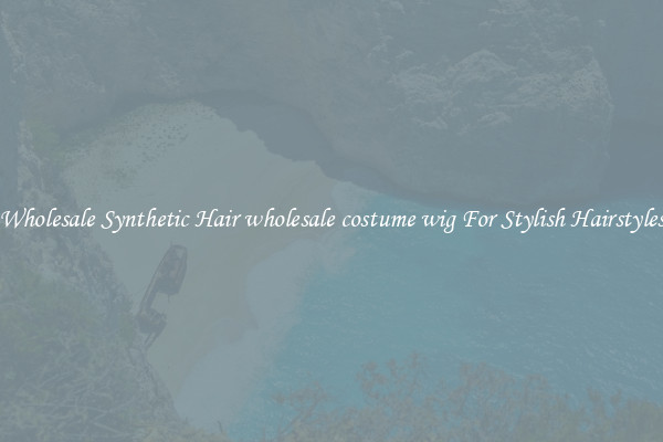 Wholesale Synthetic Hair wholesale costume wig For Stylish Hairstyles