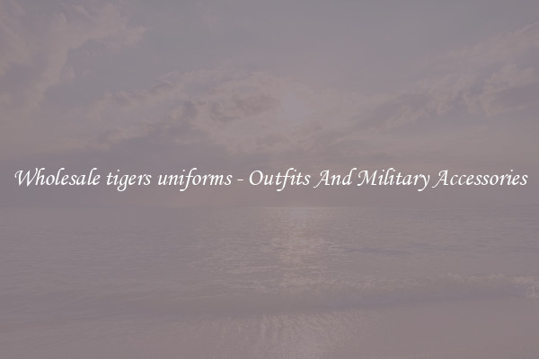 Wholesale tigers uniforms - Outfits And Military Accessories