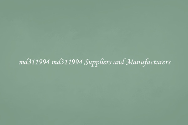 md311994 md311994 Suppliers and Manufacturers