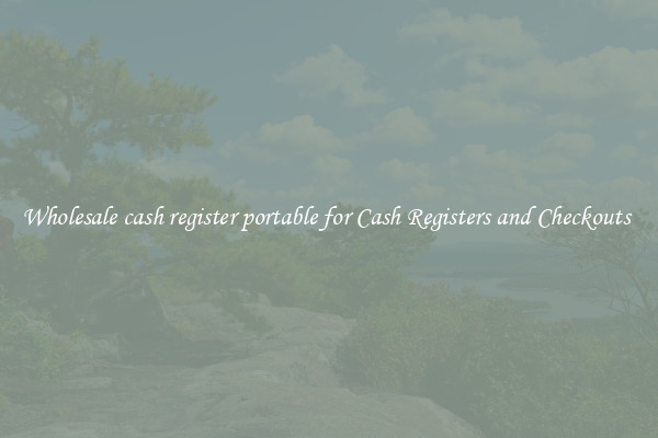 Wholesale cash register portable for Cash Registers and Checkouts 