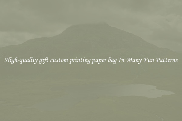 High-quality gift custom printing paper bag In Many Fun Patterns